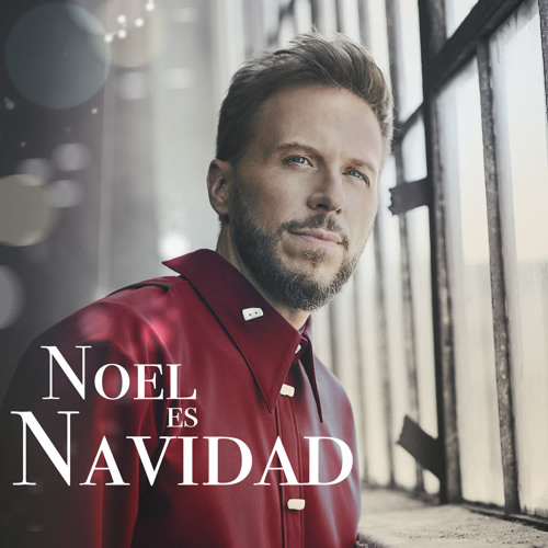 Noel es Navidad - Noel Schajris & Jesús Molina