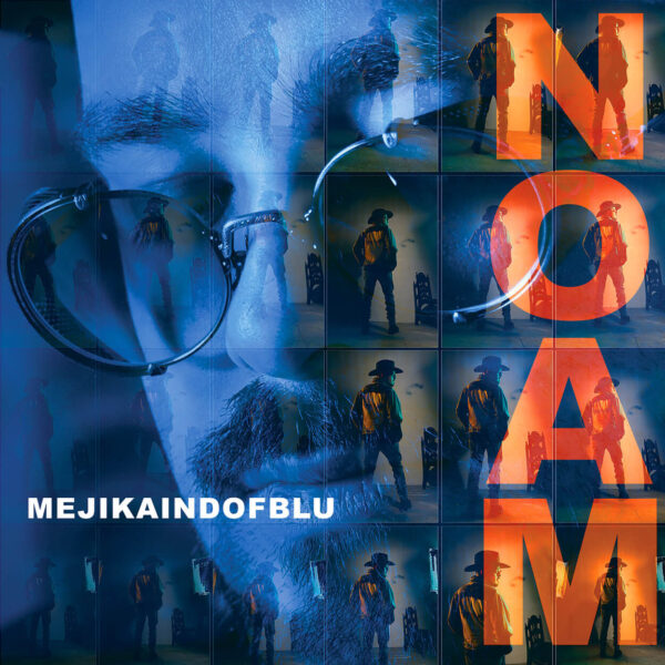 Nóam, Descarga ahora MEJIKAINDOFBLU